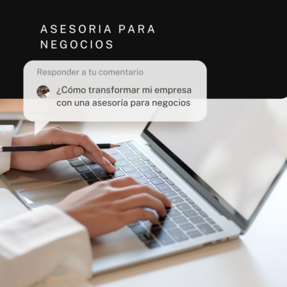 persona respondiendo un comentario sobre ¿como puede tranformar su empresa con una asesoría para negocios?